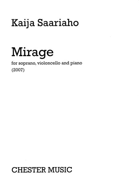 Mirage : For Soprano, Violoncello and Piano (2007).