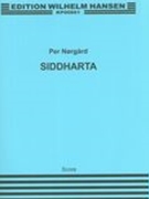 Siddharta : For 2 Sopranos, Mezzo-Soprano, Contralto, 2 Tenors, 2 Baritones, Bass & Orchestra.