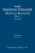 Norfolk Rhapsody No. 1 : For Orchestra / edited by Richard W. Sargeant, Jr.