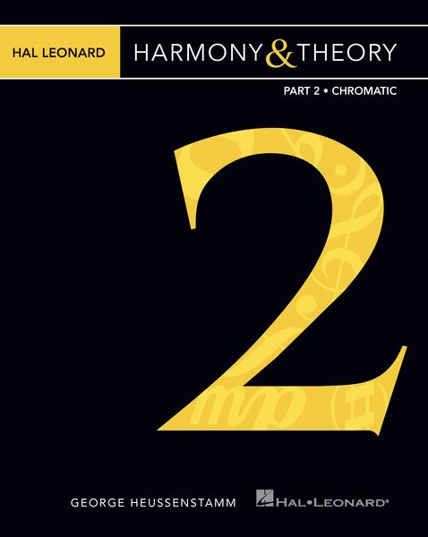 Hal Leonard Harmony & Theory, Part 2 : Chromatic.