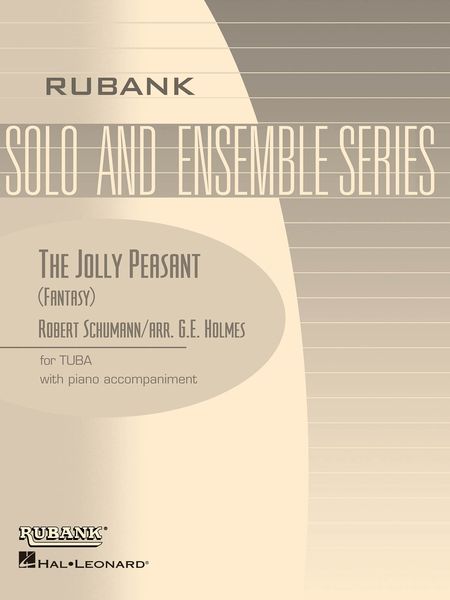 Jolly Peasant : For Tuba and Piano / arranged by G. E. Holmes.