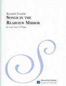 Songs In The Rearview Mirror : For Low Voice and Piano.