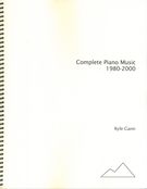 Complete Piano Music, 1980-2000.