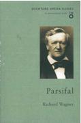 Parsifal - Richard Wagner / edited by Gary Kahn.