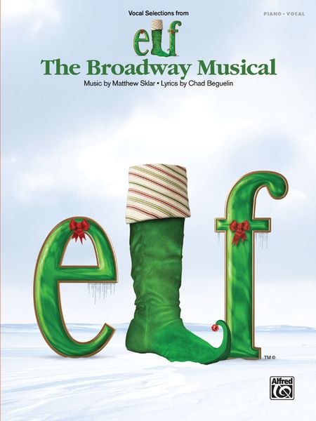 Elf : The Broadway Musical.