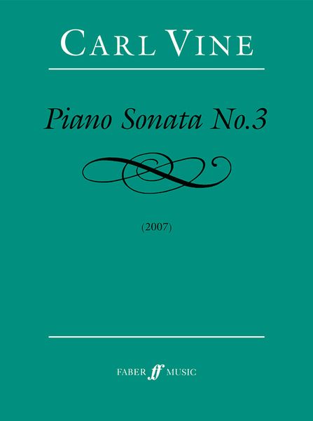 Piano Sonata No. 3 (2007, 2009).