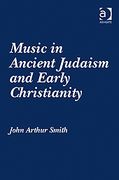 Music In Ancient Judaism and Early Christianity.