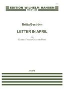 Letter In April : For Clarinet, Violin, Cello and Piano (2011).