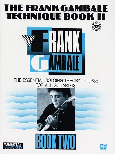 Frank Gambale Technique Book II.