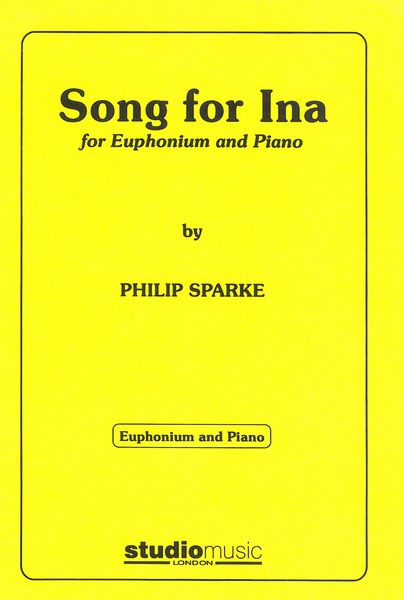 Song For Ina : For Euphonium Or Baritone and Piano.