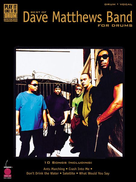 Best Of The Dave Matthews Band : For Drums.