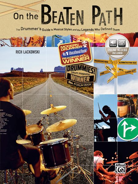 On The Beaten Path : The Drummer's Guide To Musical Styles and The Legends Who Defined Them.