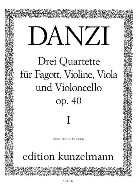 Quartet, Op. 40 No. 1 : For Bassoon, Violin, Viola and Cello.