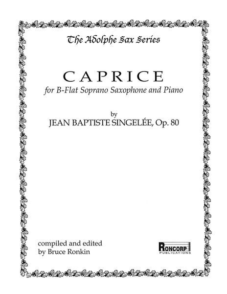 Caprice, Op. 80 : For Soprano Saxophone & Piano.