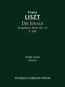 Ideale : Symphonic Poem No. 12, S. 106.