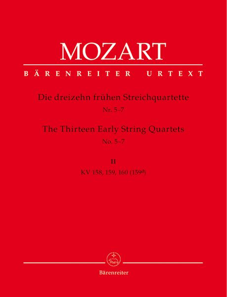 Thirteen Early String Quartets, Book 2 : Nos. 5-7, K. 158, 159, 160.