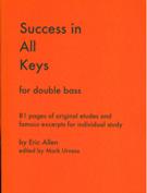 Success In All Keys : For Double Bass.