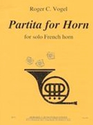 Partita : For Solo French Horn (1977, Rev. 2011).