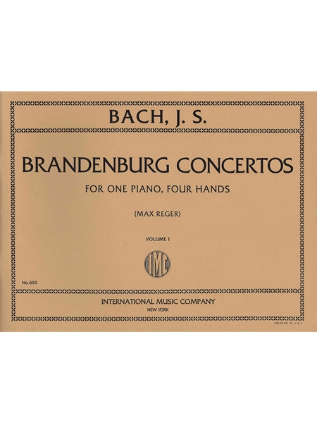 Brandenburg Concertos, Vol. I (Nos. 1-3) : For Piano, Four Hands.