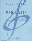 Media Vita : Pour Choeur Mixte A Cappella Ou 4 Voix Solistes.