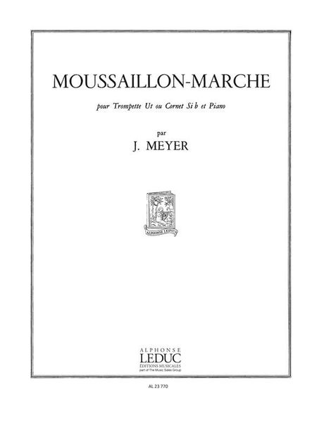 Moussaillon-Marche : Pour Trumpet Et Piano.