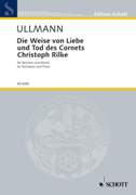 Weise von Liebe und Tod Des Cornets Christoph Rilke : For Recitation and Piano.