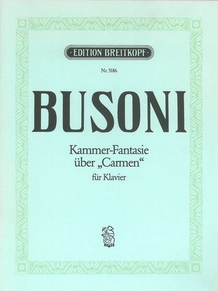 Sonatina No. 6 (Sonatina Super Carmen) - Kammer-Fantasie Über Carmen, B.V.284.