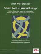 Sonic Roots VII : 13 Pieces For Violin and Different Instruments Inspired by Celtic Country Dances.