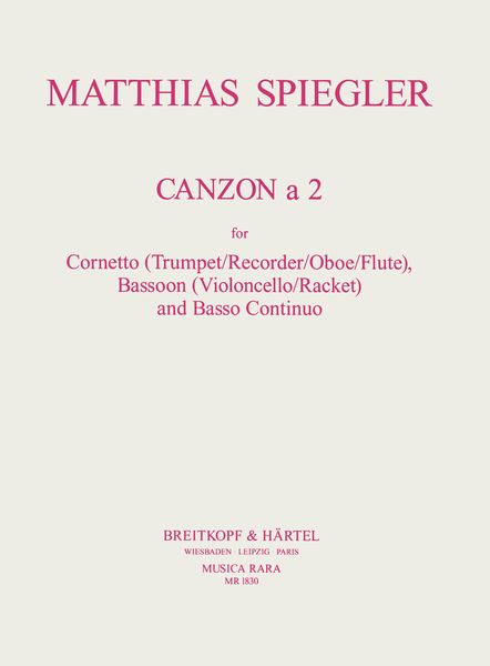 Canzon A 2 : For Trumpet, Bassoon and Continuo / edited by Wright and Block.