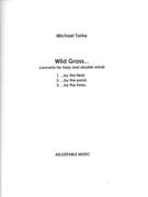 Wild Grass : Concerto For Harp and Double Winds (2011).