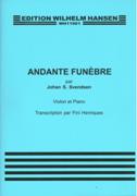 Andante Funebre : For Violin and Piano / transcribed by Fini Henriques.