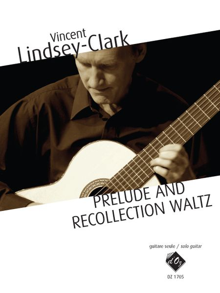 Prelude and Recollection Waltz : For Solo Guitar.