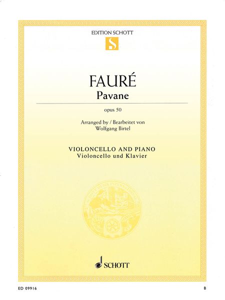 Pavane, Op. 50 : For Violoncello and Piano / arranged by Wolfgang Birtel.