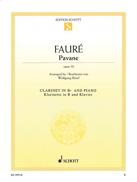 Pavane, Op. 50 : For Clarinet In B Flat and Piano / arranged by Wolfgang Birtel.