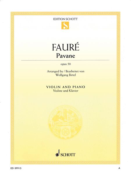 Pavane, Op. 50 : For Violin and Piano / arranged by Wolfgang Birtel.