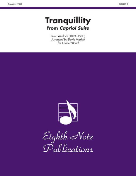 Tranquillity, From Capriol Suite : For Concert Band / arranged by David Marlatt.