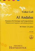 Al Andalus - Flamencos For Beginners and Advanced Players : For Guitar.