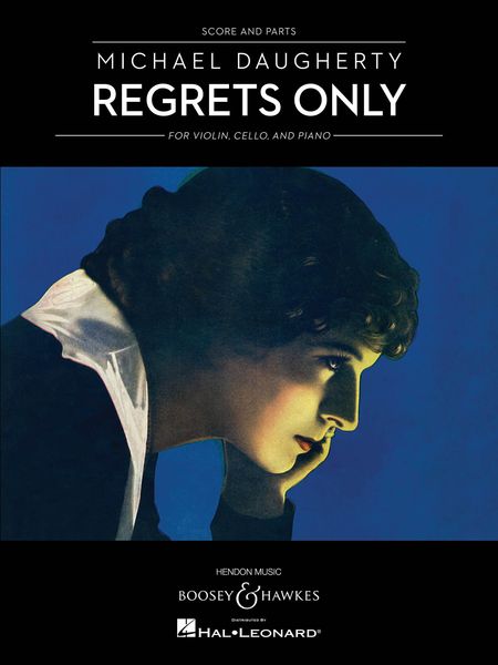 Regrets Only : For Violin, Cello and Piano (2006).