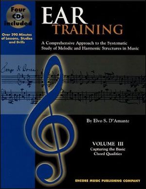 Ear Training, Vol. 3 : Capturing The Basic Chord Qualities.