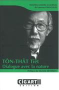 Ton-That Tiet : Dialogue Avec la Nature.