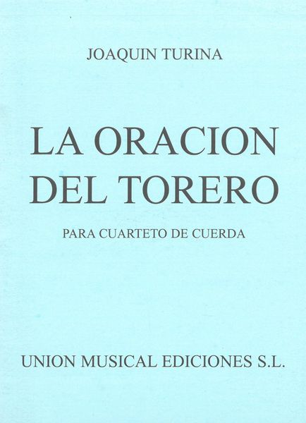 Oracion Del Torero : For String Quartet.