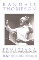 Frostiana No. 1 - The Road Not Taken : For SATB and Piano.