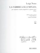 Fabbrica Illuminata : Per Soprano E Nastro Magnetico A Quattro Piste (1964) / Ed. Luca Cossettini.