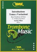 Introduzione - Tema E Variazione : For Bass Trombone and Piano.