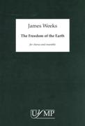 Freedom Of The Earth : For Chorus and Ensemble (2011).