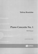 Piano Concerto No. 1 : Belle Epoque (2010-2011).