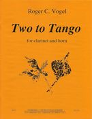 Two To Tango : For Clarinet and Horn (2012).