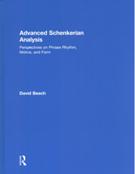 Advanced Schenkerian Analysis : Perspectives On Phrase Rhythm, Motive and Form.