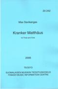 Kranker Matthäus : For Flute and Viola (2006).