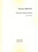 Trois Preludes : For Piano.